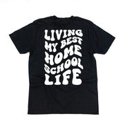 Living My Best Home School Life - Melty Smiley (pf & b) - Comfort Colors Tee Little Mama Shirt Shop