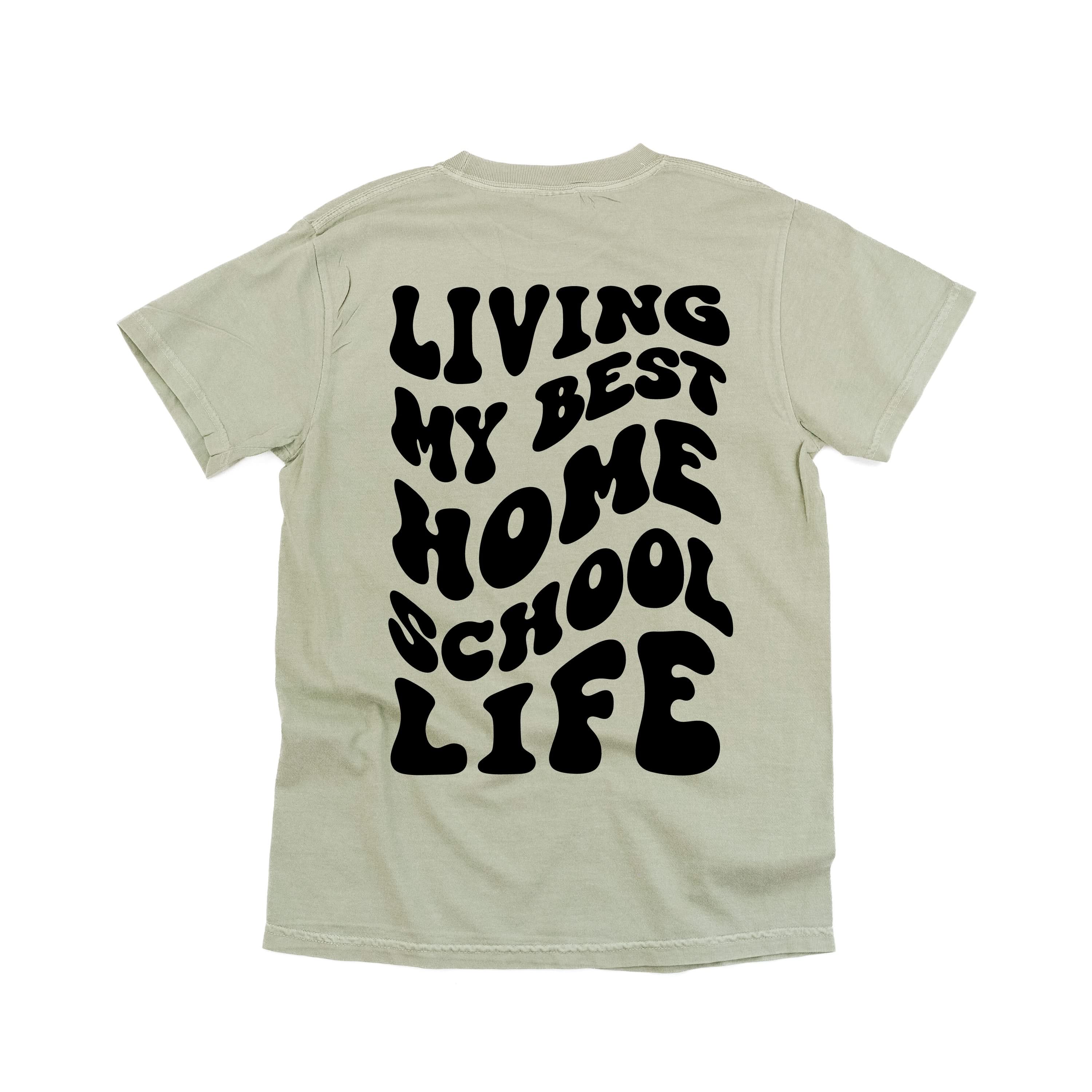 Living My Best Home School Life - Melty Smiley (pf & b) - Comfort Colors Tee Little Mama Shirt Shop