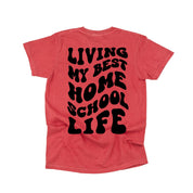 Living My Best Home School Life - Melty Smiley (pf & b) - Comfort Colors Tee Little Mama Shirt Shop