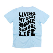 Living My Best Home School Life - Melty Smiley (pf & b) - Comfort Colors Tee Little Mama Shirt Shop