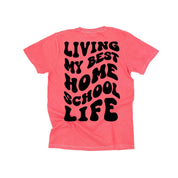 Living My Best Home School Life - Melty Smiley (pf & b) - Comfort Colors Tee Little Mama Shirt Shop