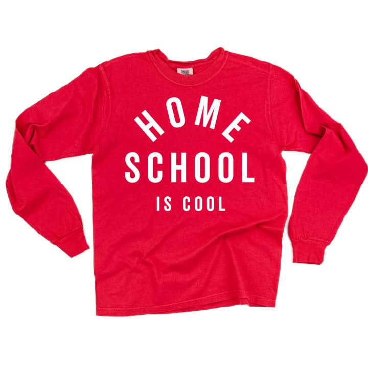 Home School Is Cool - LONG SLEEVE Comfort Colors Tee Little Mama Shirt Shop