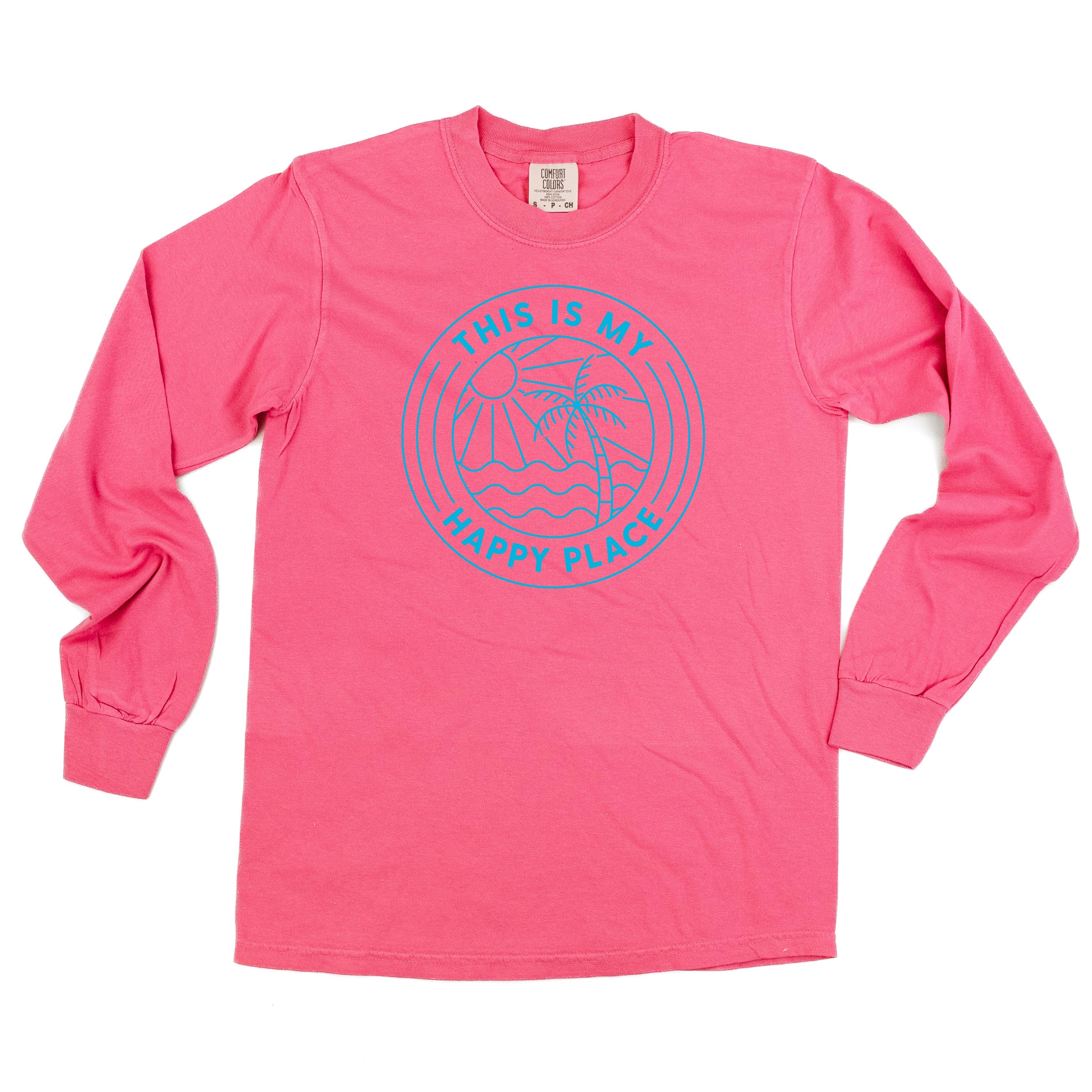 THIS IS MY HAPPY PLACE - LONG SLEEVE COMFORT COLORS TEE Little Mama Shirt Shop