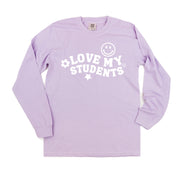 Love My Students - LONG SLEEVE Comfort Colors Tee Little Mama Shirt Shop