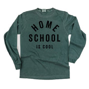 Home School Is Cool - LONG SLEEVE Comfort Colors Tee Little Mama Shirt Shop