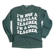 I'm Not a Regular Teacher I'm a Cool Teacher - Flower (f & b) - LONG SLEEVE Comfort Colors Tee Little Mama Shirt Shop