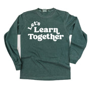 Let's Learn Together - LONG SLEEVE Comfort Colors Tee Little Mama Shirt Shop