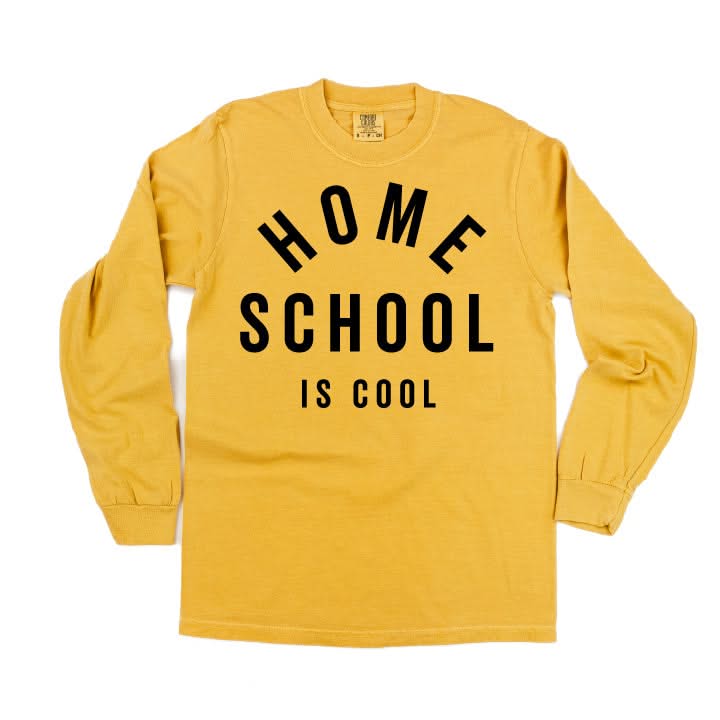 Home School Is Cool - LONG SLEEVE Comfort Colors Tee Little Mama Shirt Shop