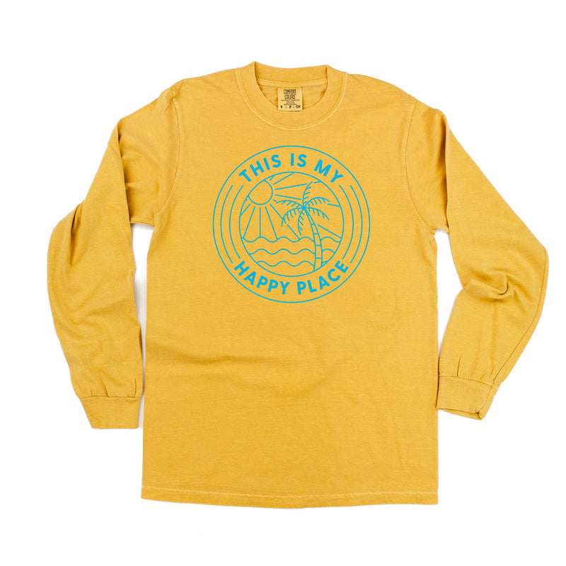 THIS IS MY HAPPY PLACE - LONG SLEEVE COMFORT COLORS TEE