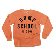 Home School Is Cool - LONG SLEEVE Comfort Colors Tee Little Mama Shirt Shop