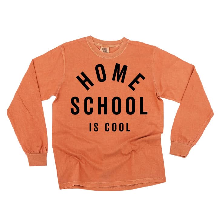 Home School Is Cool - LONG SLEEVE Comfort Colors Tee Little Mama Shirt Shop