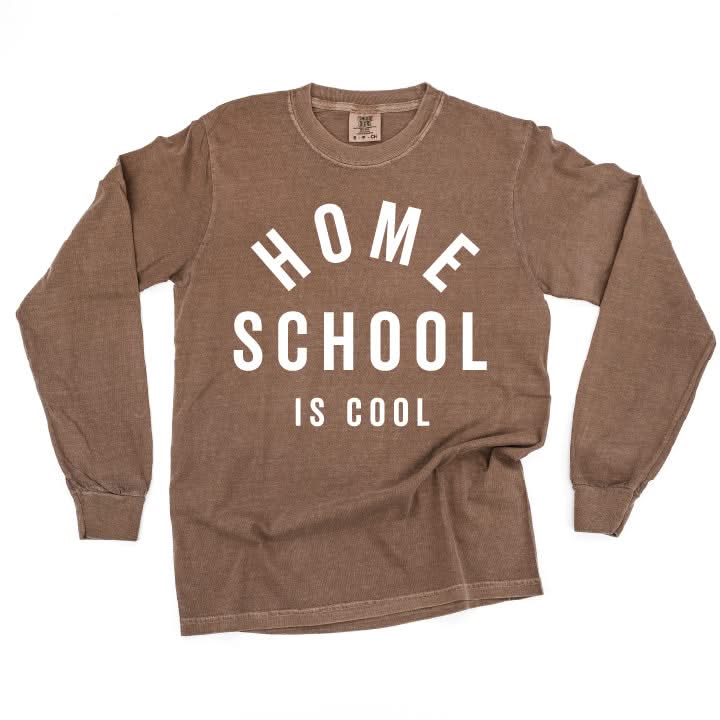 Home School Is Cool - LONG SLEEVE Comfort Colors Tee Little Mama Shirt Shop