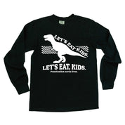 Let's Eat, Kids. - LONG SLEEVE Comfort Colors Tee Little Mama Shirt Shop