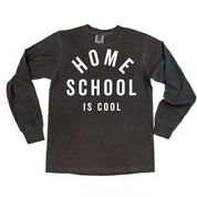 Home School Is Cool - LONG SLEEVE Comfort Colors Tee Little Mama Shirt Shop