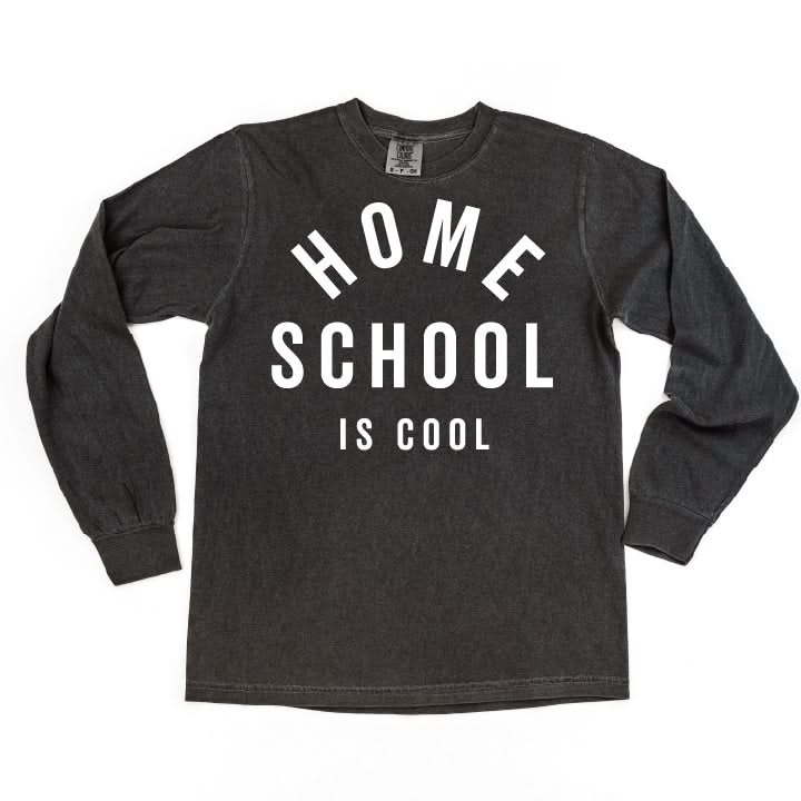 Home School Is Cool - LONG SLEEVE Comfort Colors Tee Little Mama Shirt Shop