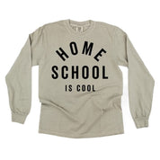Home School Is Cool - LONG SLEEVE Comfort Colors Tee Little Mama Shirt Shop