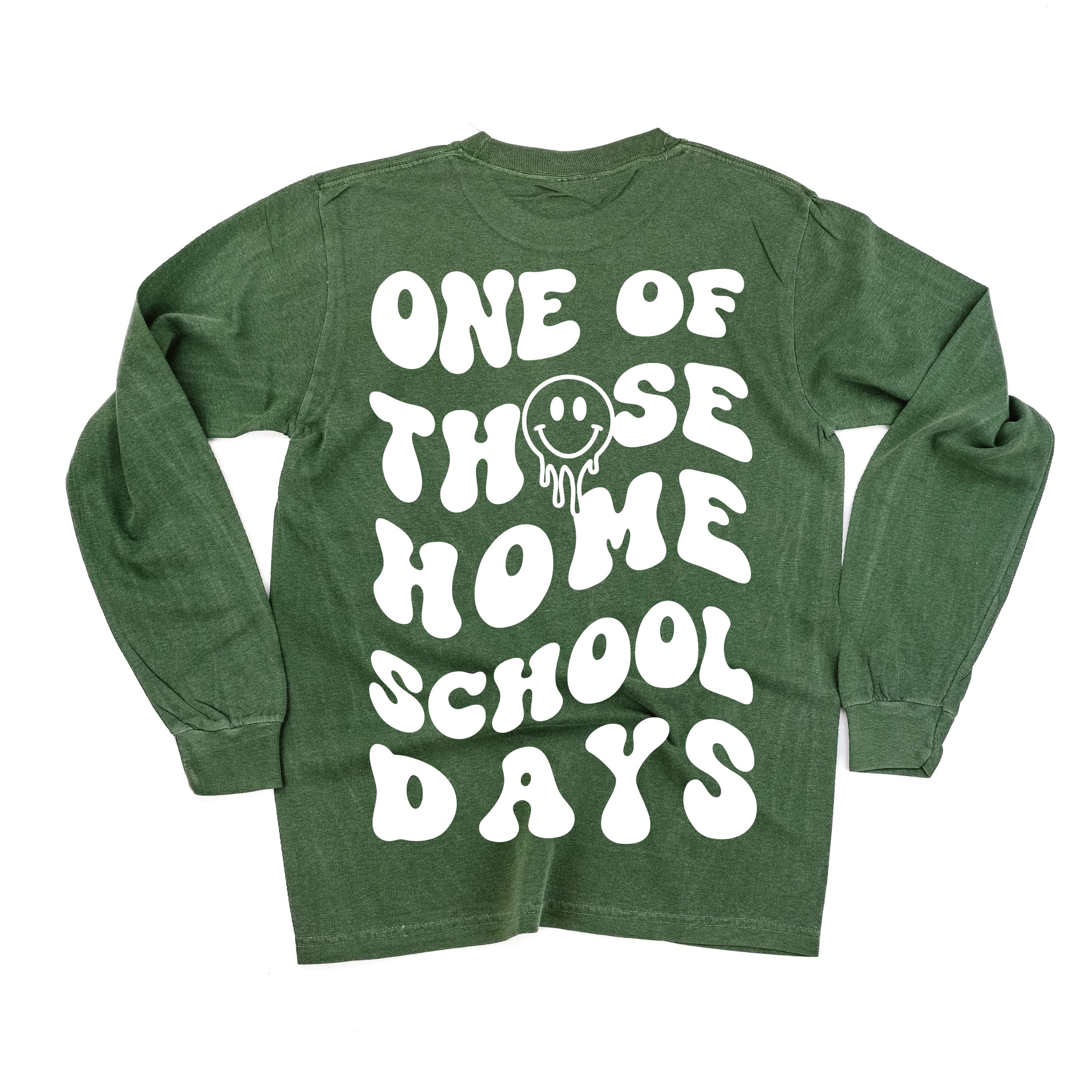 One of Those Home School Days - Melty Smiley (f & b) - LONG SLEEVE Comfort Colors Tee Little Mama Shirt Shop