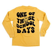 One of Those School Days - Melty Smiley (f & b) - LONG SLEEVE Comfort Colors Tee Little Mama Shirt Shop