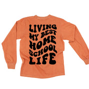 Living My Best Home School Life - Melty Smiley (pf & b)- LONG SLEEVE Comfort Colors Tee Little Mama Shirt Shop