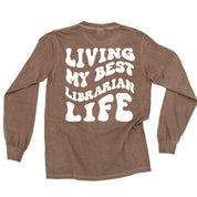 Living My Best Librarian Life - Melty Smiley (pf & b) - LONG SLEEVE Comfort Colors Tee Little Mama Shirt Shop