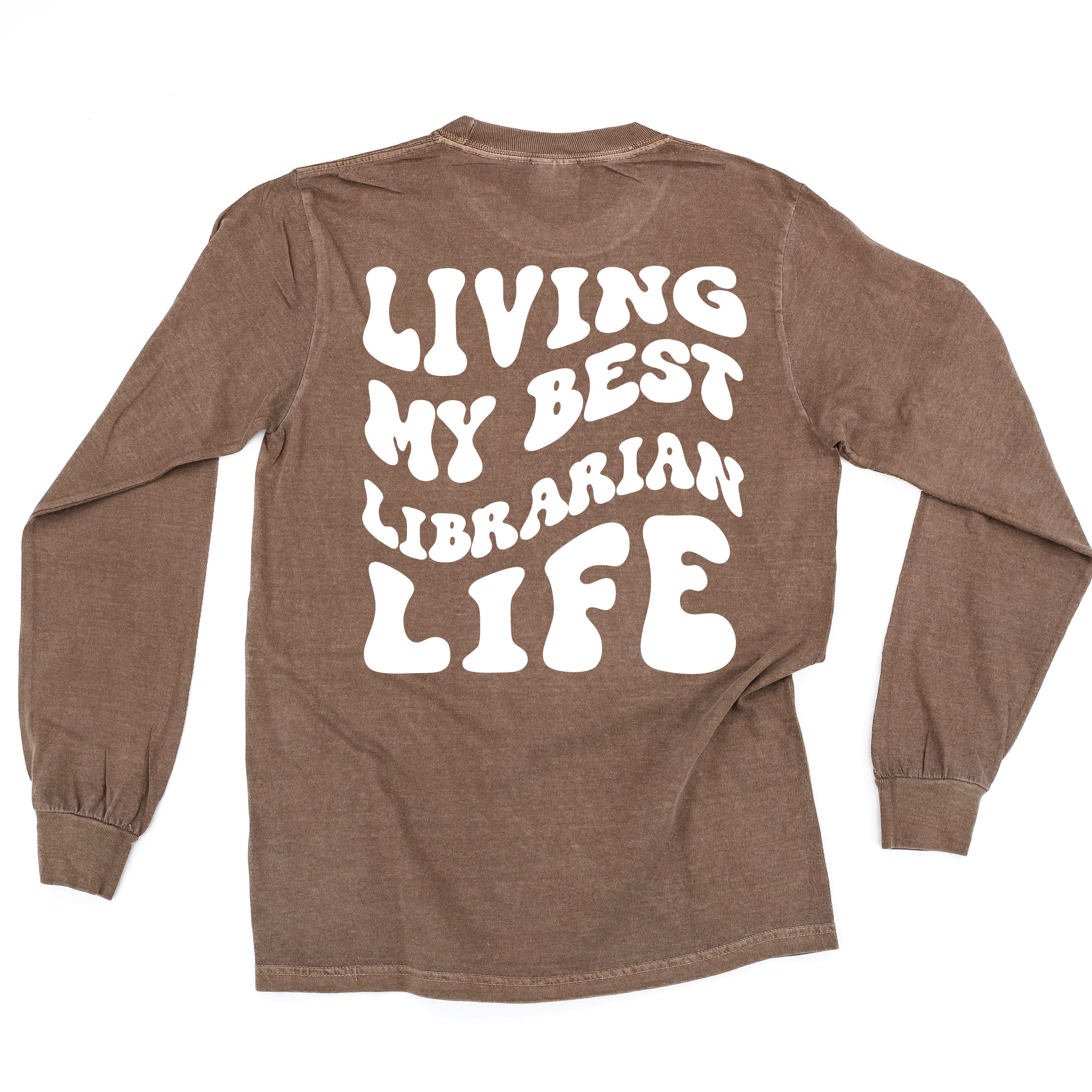 Living My Best Librarian Life - Melty Smiley (pf & b) - LONG SLEEVE Comfort Colors Tee Little Mama Shirt Shop