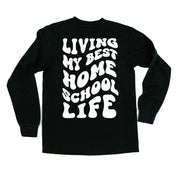 Living My Best Home School Life - Melty Smiley (pf & b)- LONG SLEEVE Comfort Colors Tee Little Mama Shirt Shop