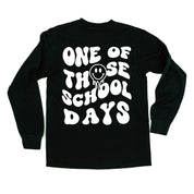 One of Those School Days - Melty Smiley (f & b) - LONG SLEEVE Comfort Colors Tee Little Mama Shirt Shop