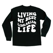 Living My Best Librarian Life - Melty Smiley (pf & b) - LONG SLEEVE Comfort Colors Tee Little Mama Shirt Shop