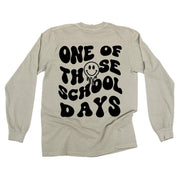 One of Those School Days - Melty Smiley (f & b) - LONG SLEEVE Comfort Colors Tee Little Mama Shirt Shop