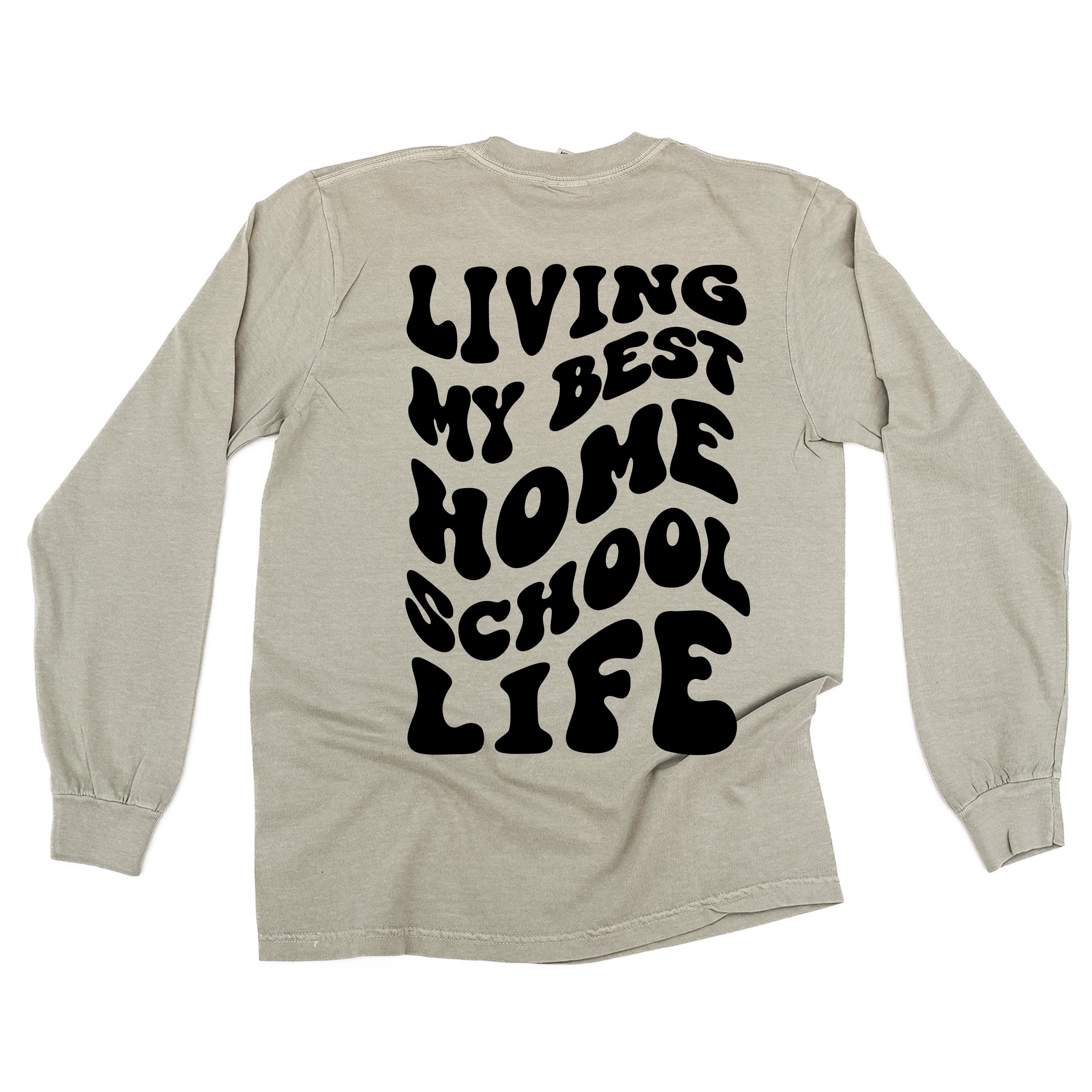 Living My Best Home School Life - Melty Smiley (pf & b)- LONG SLEEVE Comfort Colors Tee Little Mama Shirt Shop