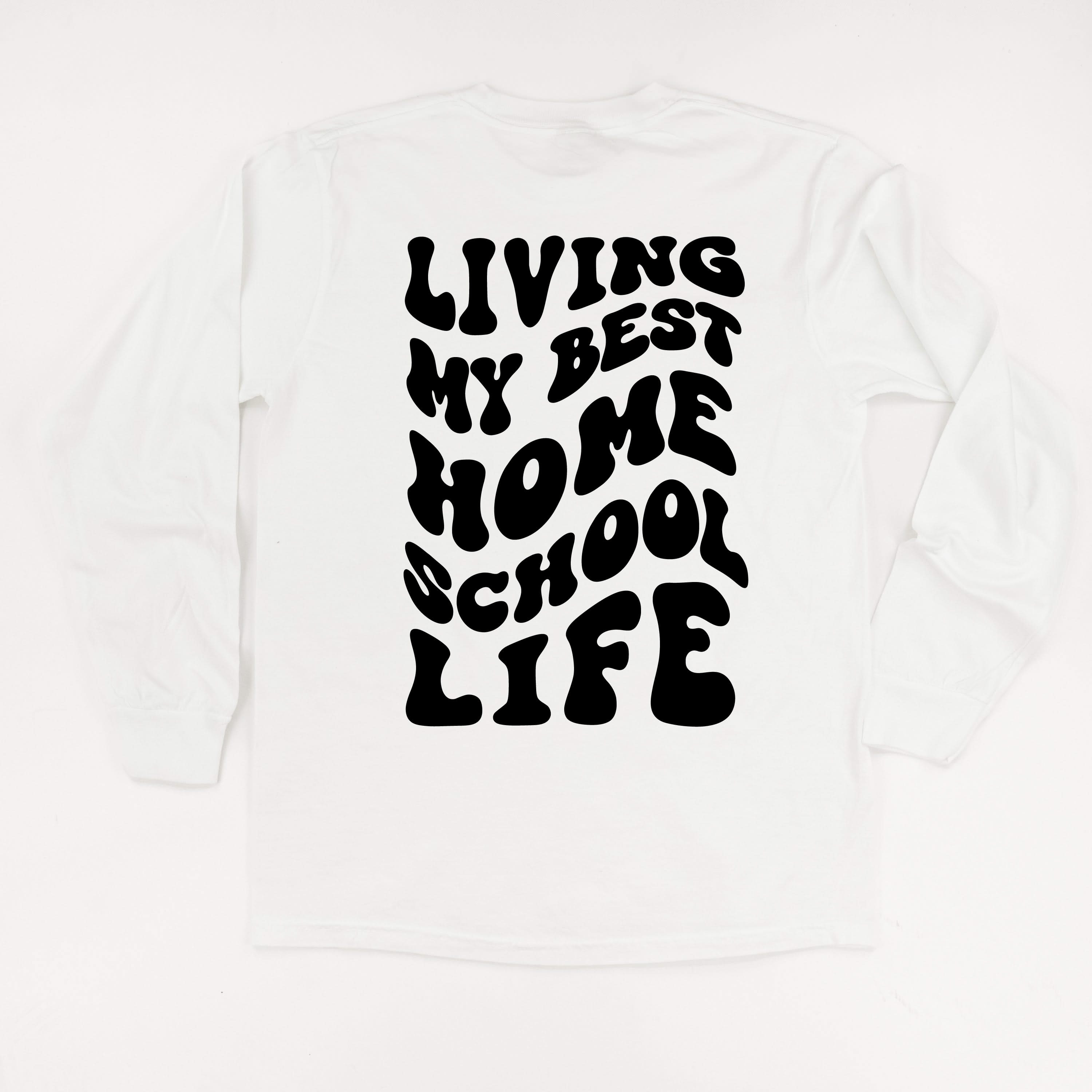 Living My Best Home School Life - Melty Smiley (pf & b)- LONG SLEEVE Comfort Colors Tee Little Mama Shirt Shop