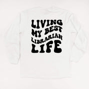 Living My Best Librarian Life - Melty Smiley (pf & b) - LONG SLEEVE Comfort Colors Tee Little Mama Shirt Shop