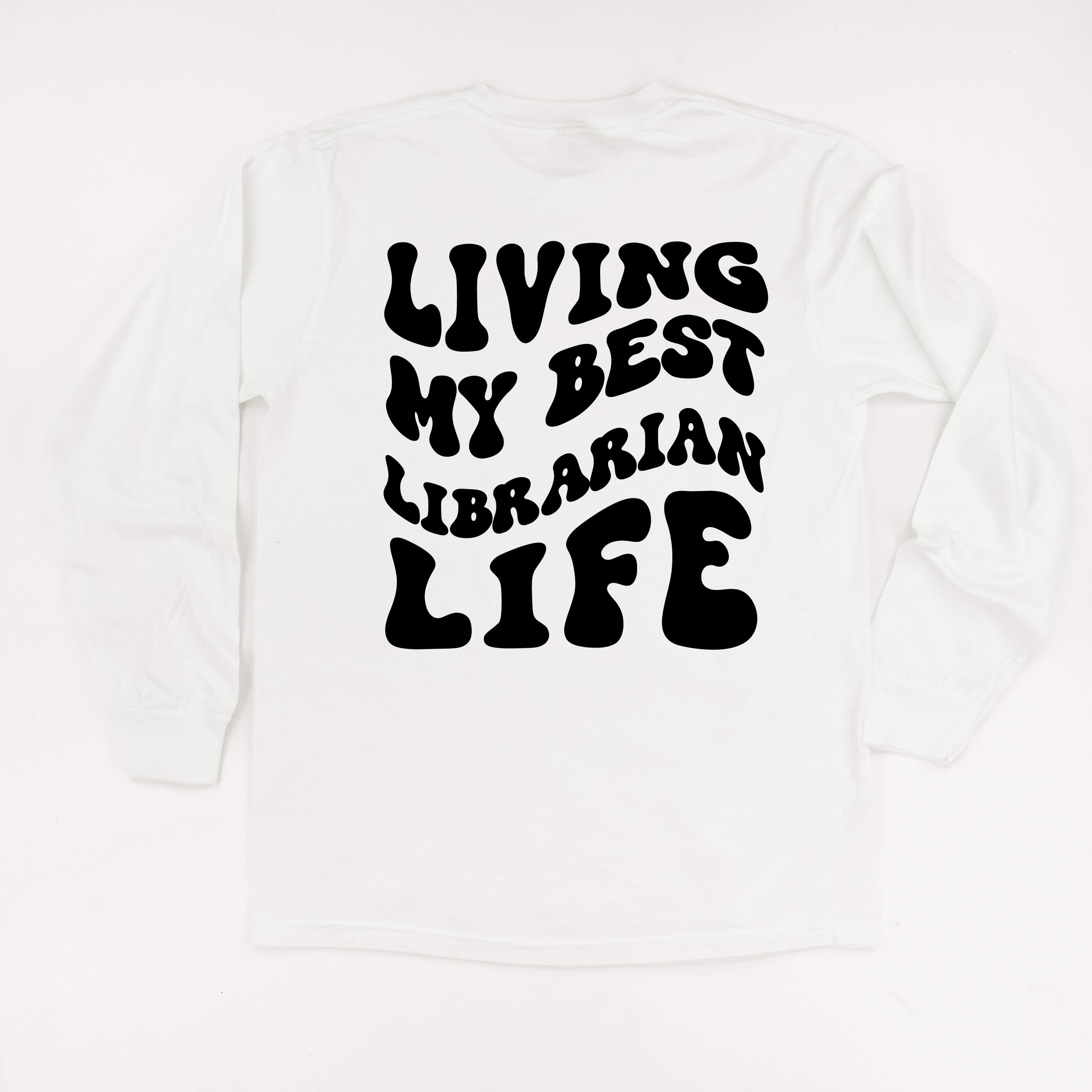 Living My Best Librarian Life - Melty Smiley (pf & b) - LONG SLEEVE Comfort Colors Tee Little Mama Shirt Shop