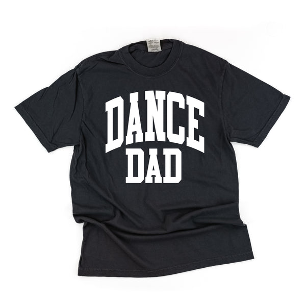 Varsity Style - DANCE DAD - SHORT SLEEVE COMFORT COLORS TEE