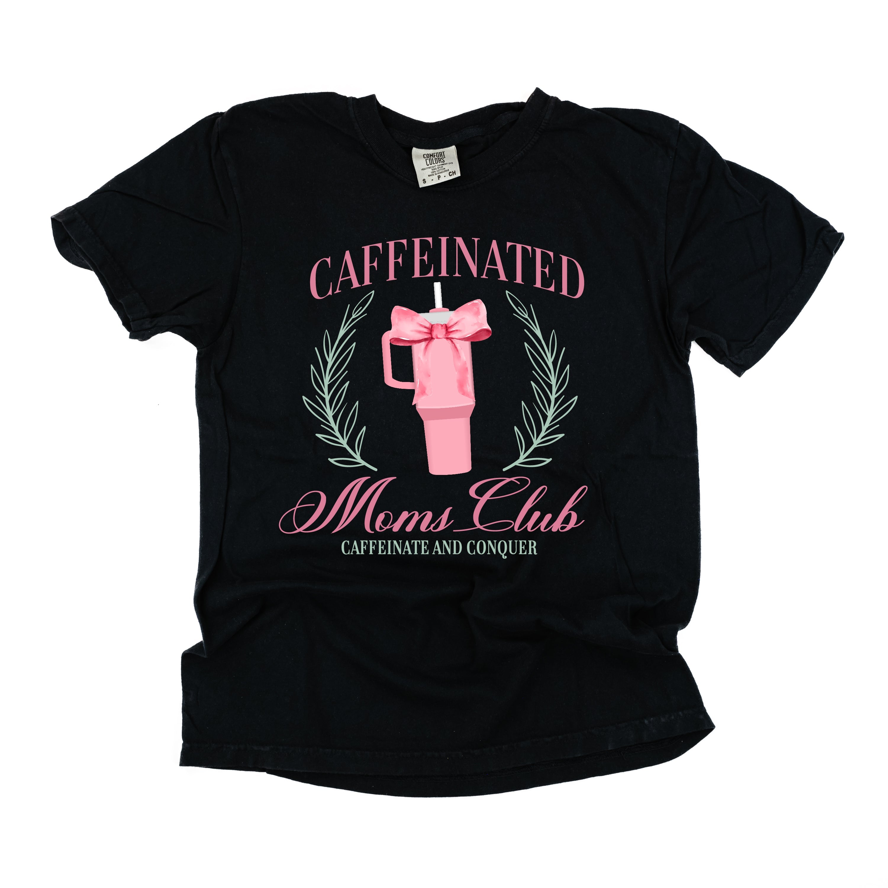 Caffeinated Moms Club (Girl's Girl Version) - Comfort Colors Tee Little Mama Shirt Shop