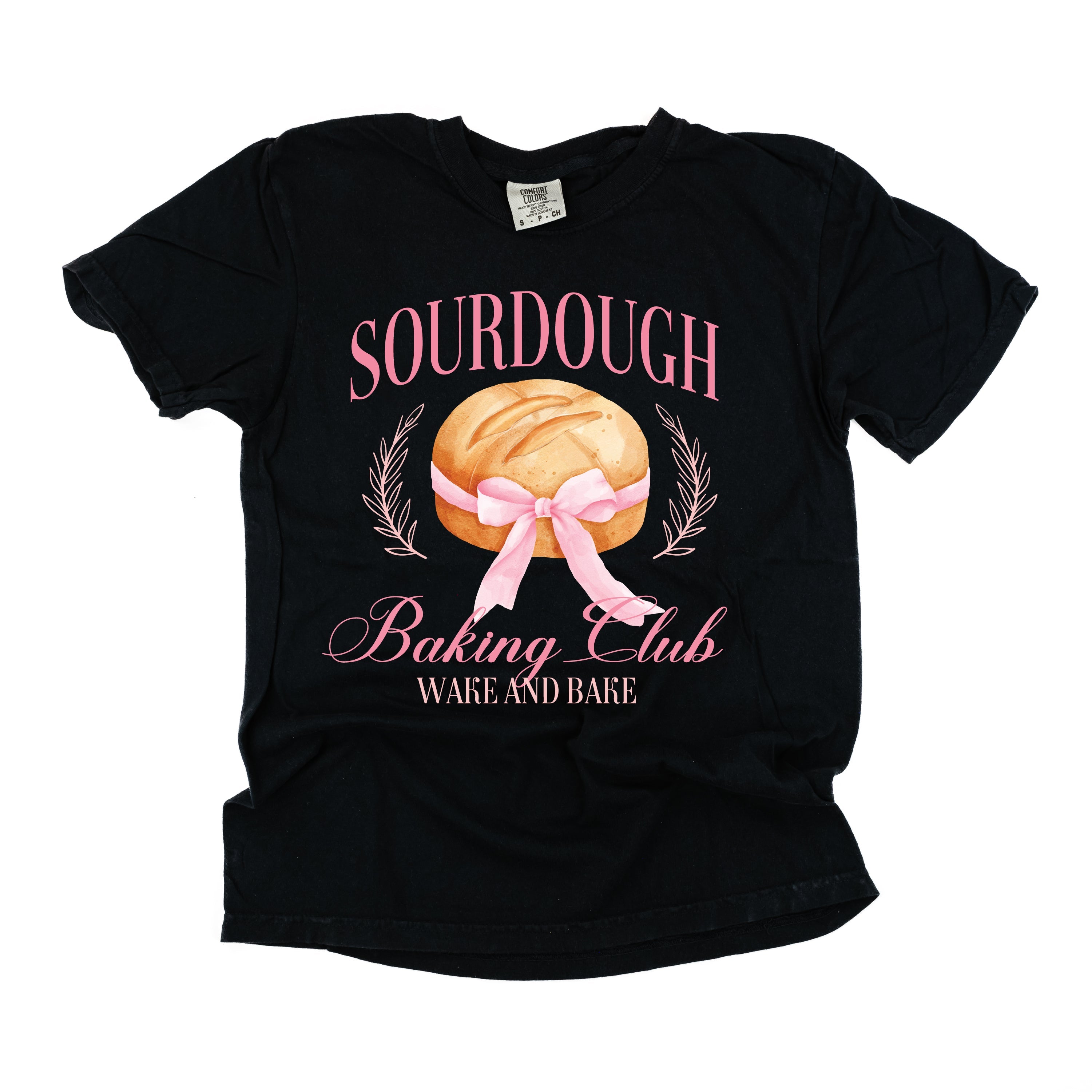 Sourdough Baking Club (Girl's Girl Version) - Comfort Colors Tee Little Mama Shirt Shop