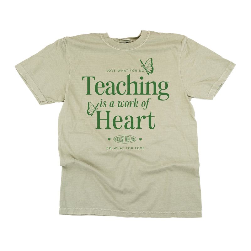 Teaching is a Work of Heart - SHORT SLEEVE COMFORT COLORS TEE