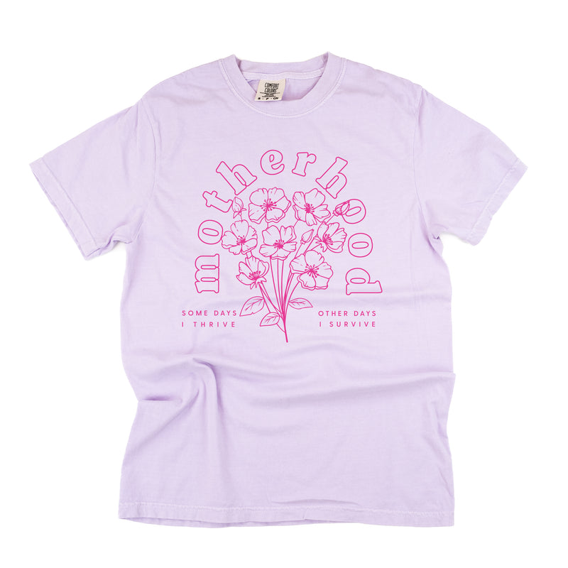 Motherhood Florals - Some Days I Thrive Other Days I Survive - SHORT SLEEVE COMFORT COLORS TEE - Bright Pink Design