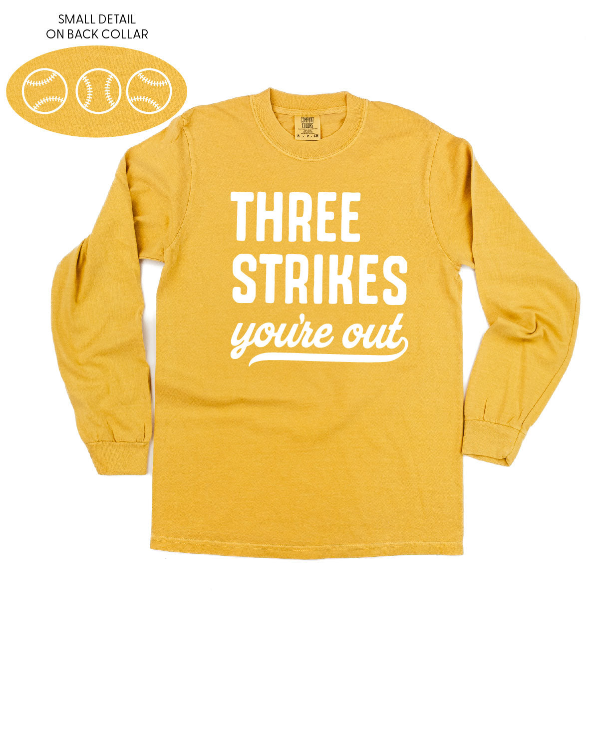 Three Strikes You're Out (bd) - LONG SLEEVE Comfort Colors Tee Little Mama Shirt Shop