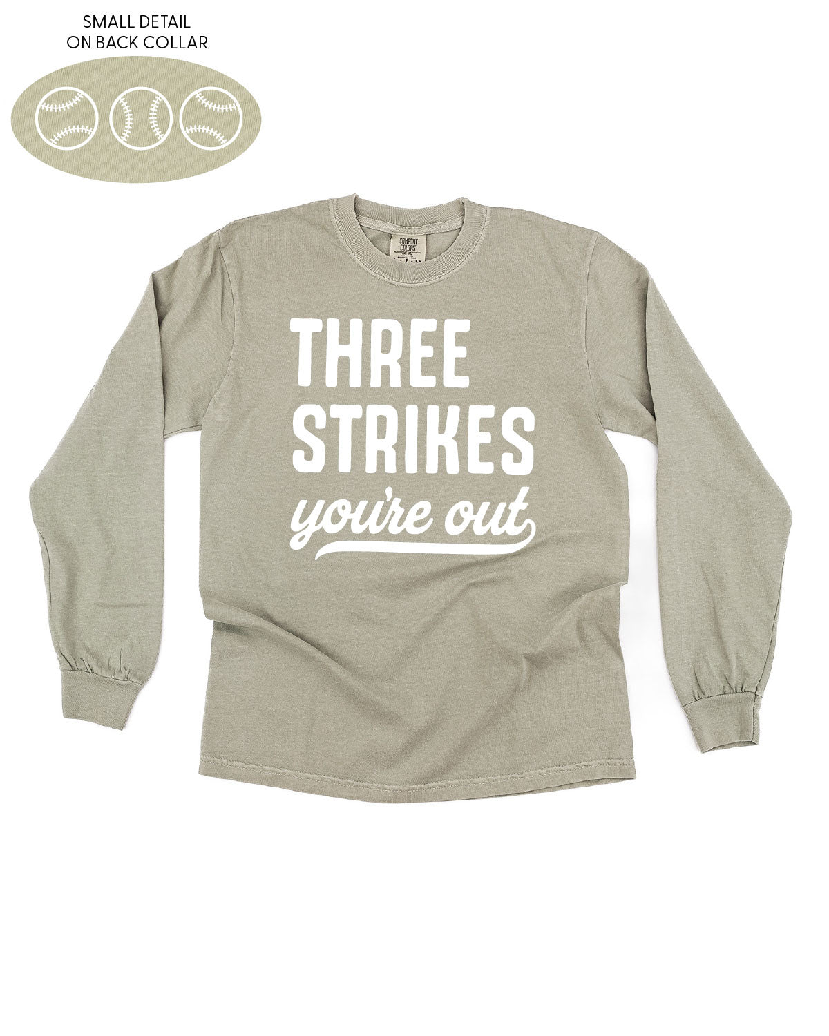 Three Strikes You're Out (bd) - LONG SLEEVE Comfort Colors Tee Little Mama Shirt Shop
