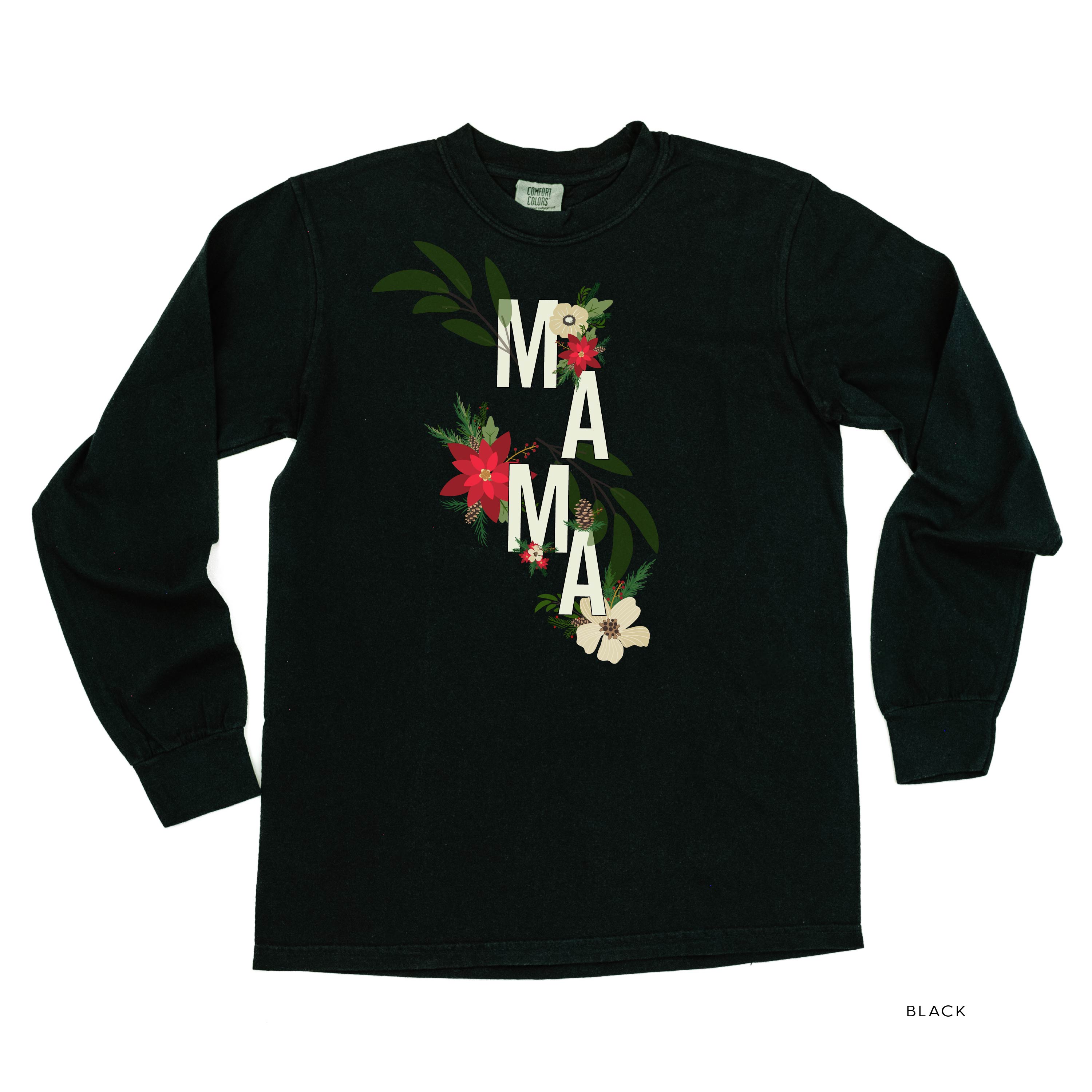 Christmas Floral Mama - LONG SLEEVE Comfort Colors Tee Little Mama Shirt Shop