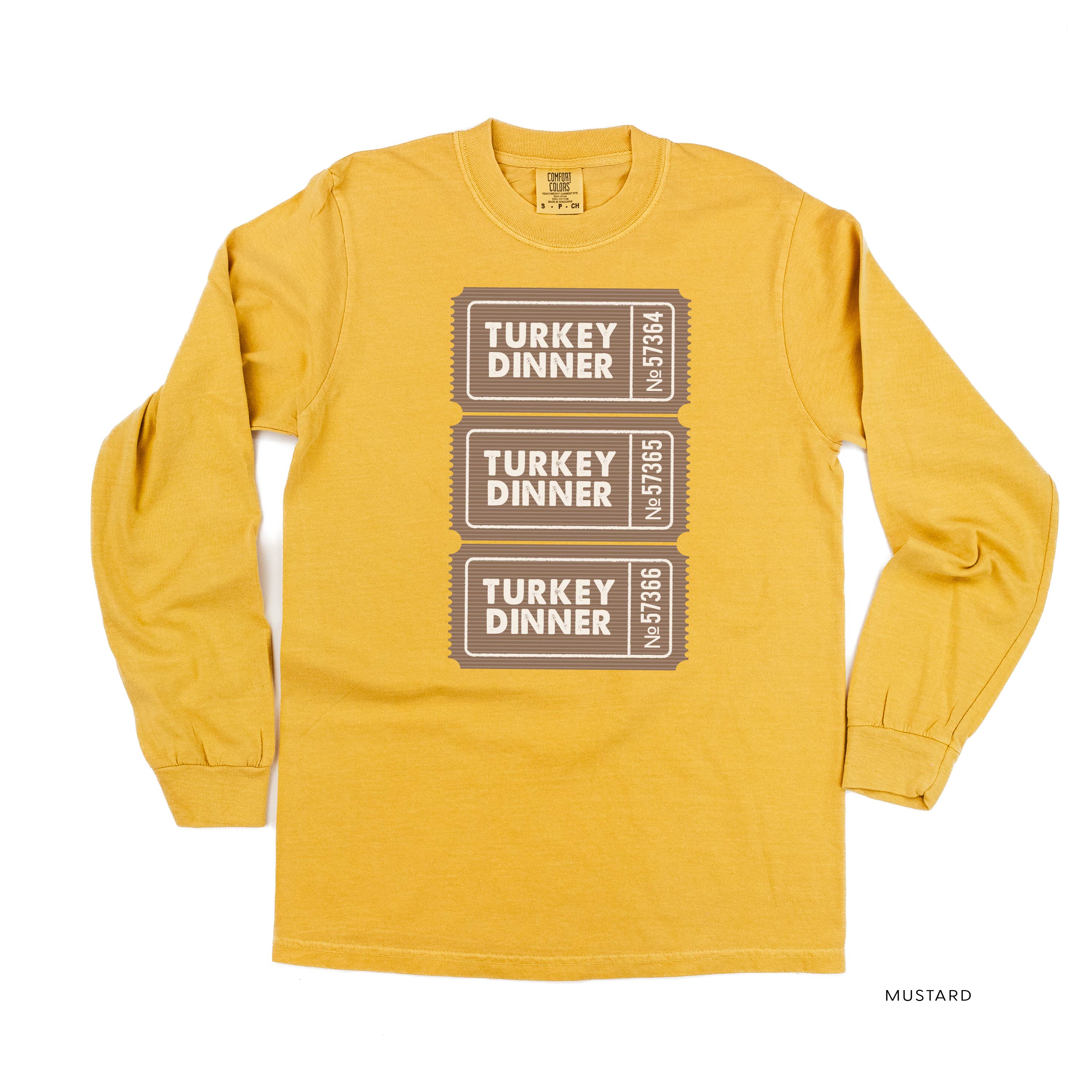 Turkey Dinner Tickets - LONG SLEEVE Comfort Colors Tee Little Mama Shirt Shop