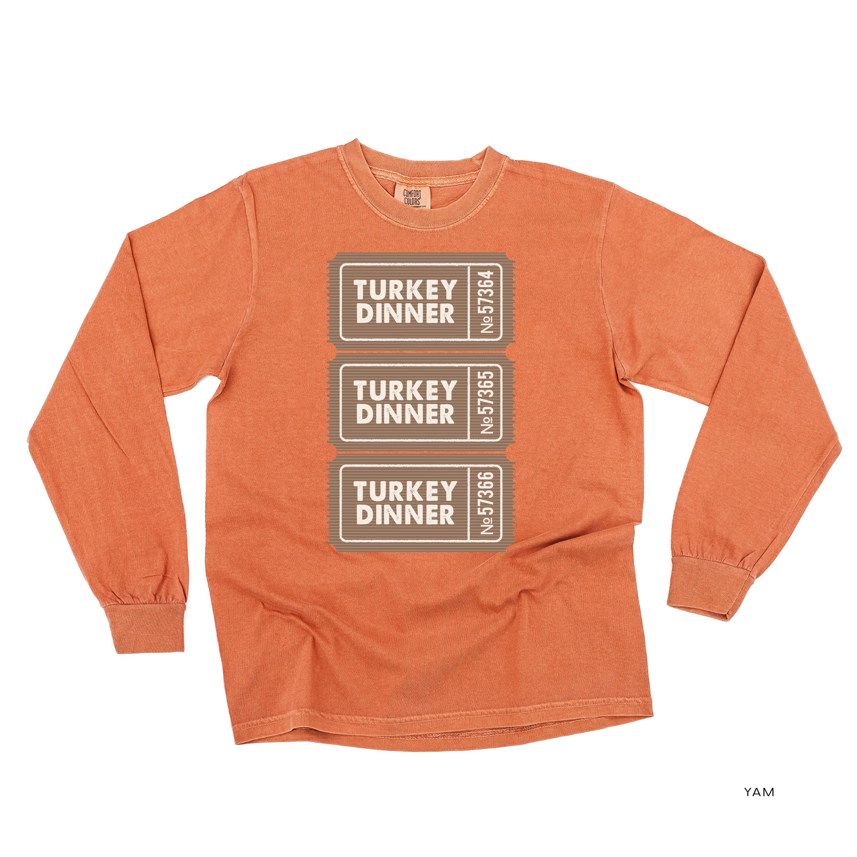 Turkey Dinner Tickets - LONG SLEEVE Comfort Colors Tee Little Mama Shirt Shop