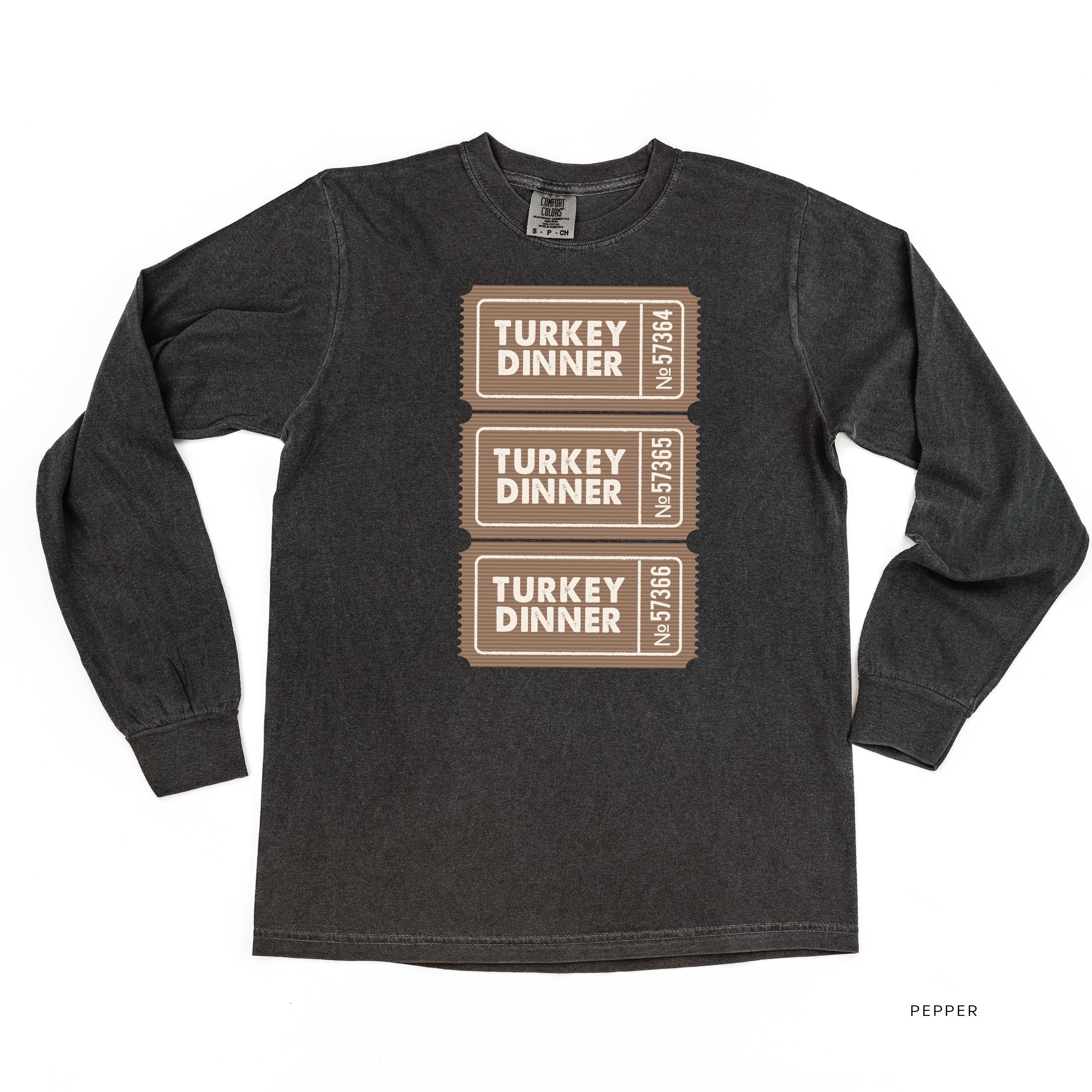 Turkey Dinner Tickets - LONG SLEEVE Comfort Colors Tee Little Mama Shirt Shop