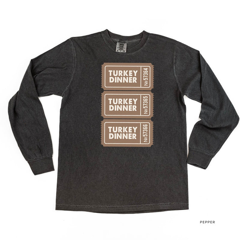 Turkey Dinner Tickets - LONG SLEEVE Comfort Colors Tee