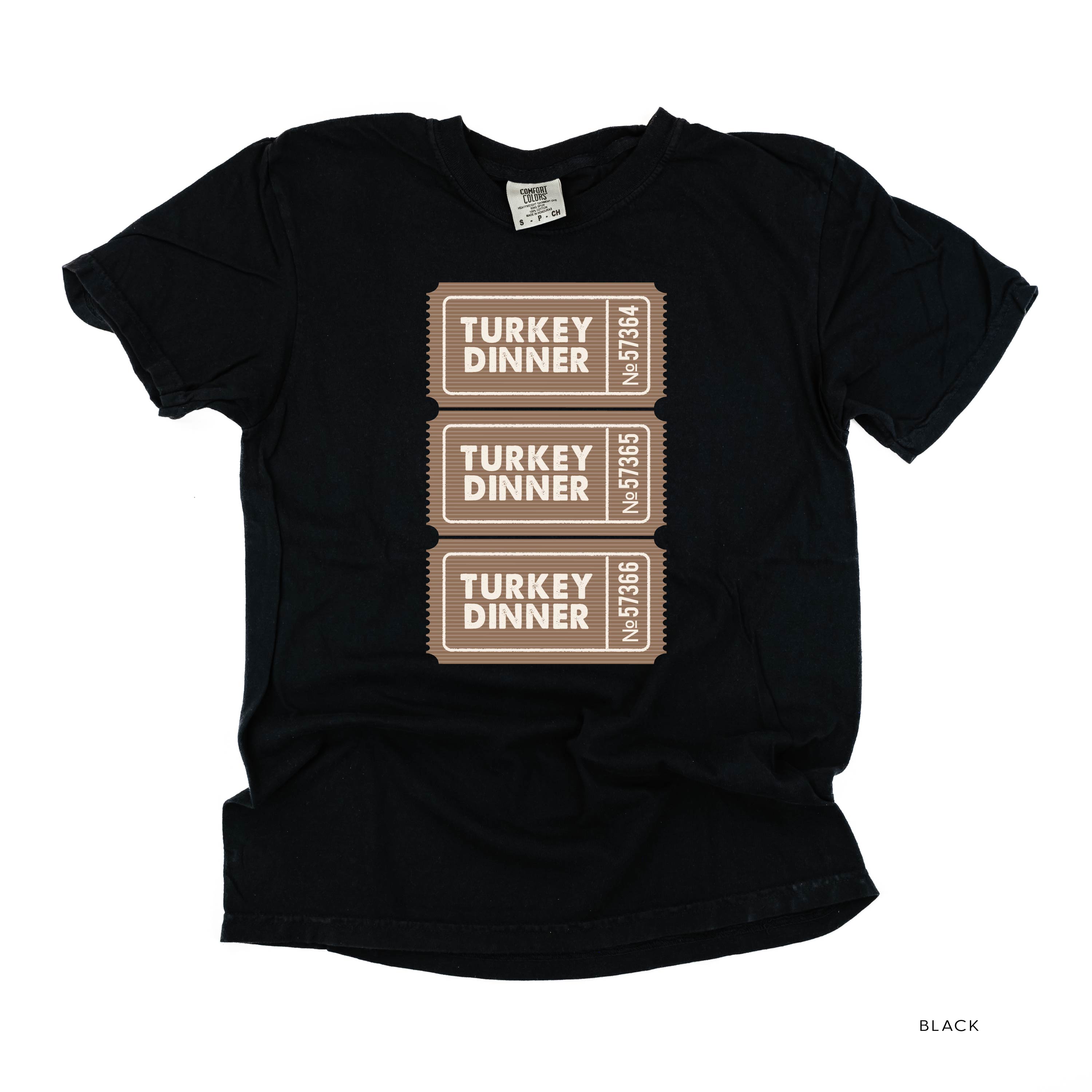 Turkey Dinner Tickets - Comfort Colors Tee Little Mama Shirt Shop