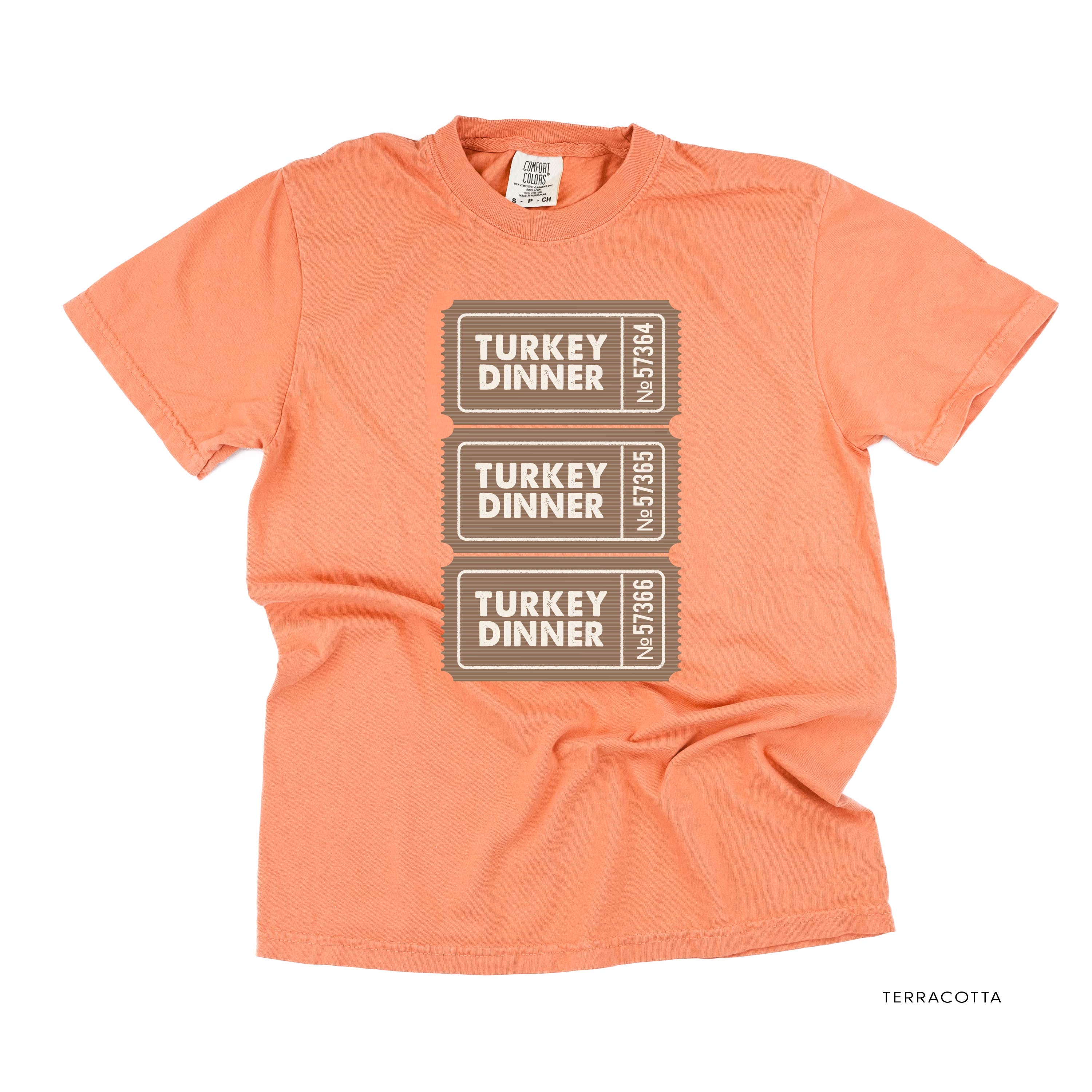 Turkey Dinner Tickets - Comfort Colors Tee Little Mama Shirt Shop