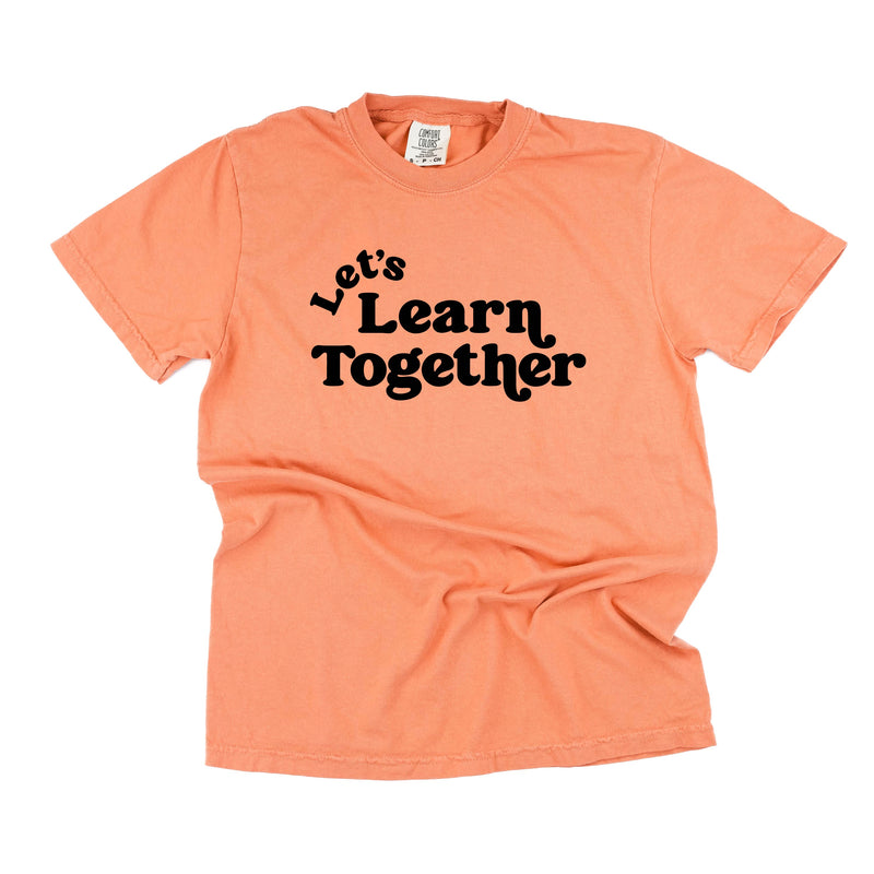 Let's Learn Together - SHORT SLEEVE COMFORT COLORS TEE