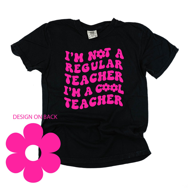 comfort_colors_tee_not_regular_teacher_cool_teacher_little_mama_shirt_shop