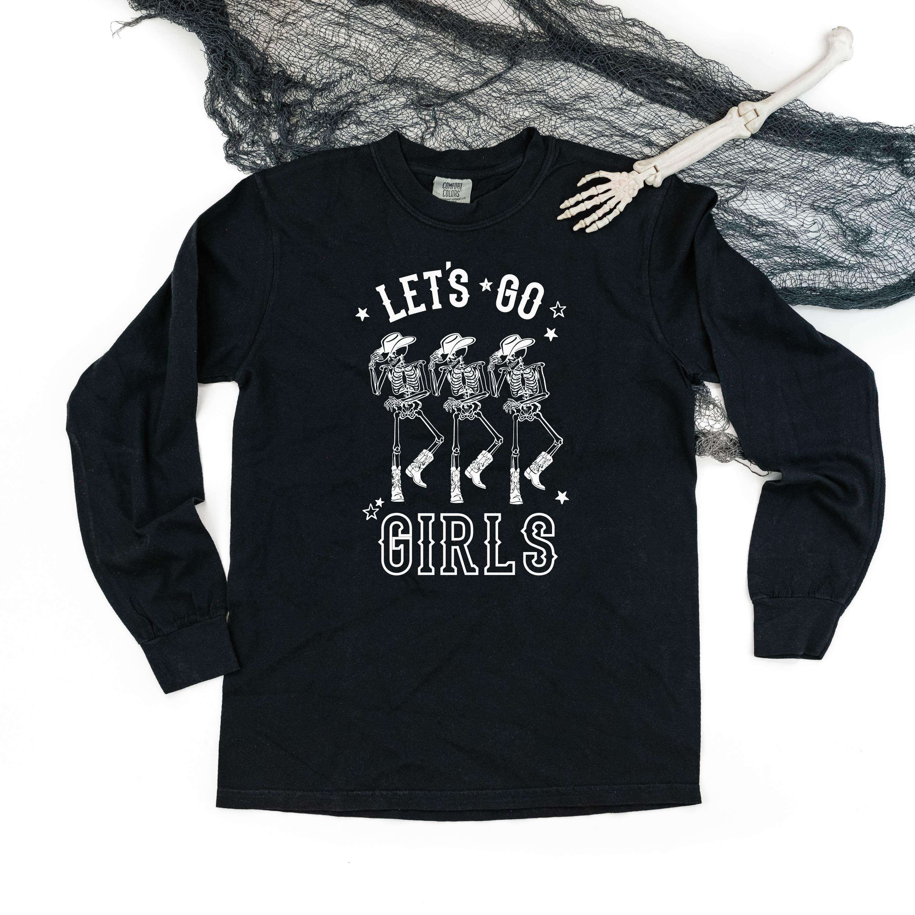 Cowgirl Skellies - Let's Go Girls - Long Sleeve Comfort Colors Tee Little Mama Shirt Shop